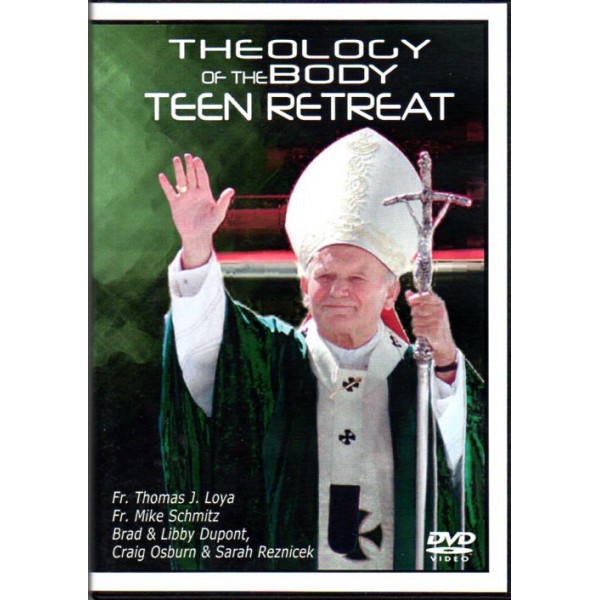 Theology of the Body Teen Retreat