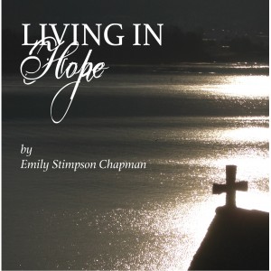MP3 16th NCSC - Living in Hope - Emily Stimpson Chapman