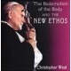 MP3 - The Redemption of the Body and the New Ethos - Christopher West
