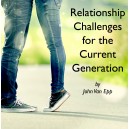 MP3 17th NCSC - Relationship Challenges for the Current Generation - Dr. John van Epp