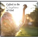 MP3 18th NCSC - Called to be Daughters of God - Vicki Thorn