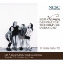 How Women Can Change the Culture Overnight - Sr. Helena Burns FSP